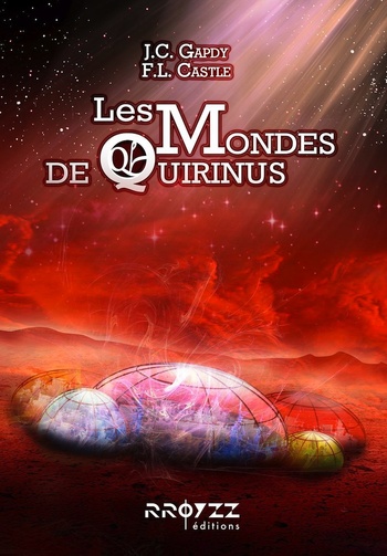 Les Mondes de Quirinus, intégrale @ 2020 Rroyzz éditions | Illustration de couverture @ Vael Cat Les Mondes de Quirinus, intégrale @ 2020 Rroyzz éditions | Illustration de couverture @ Vael Cat