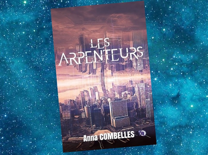 Les Arpenteurs | Anna Combelles | 2020