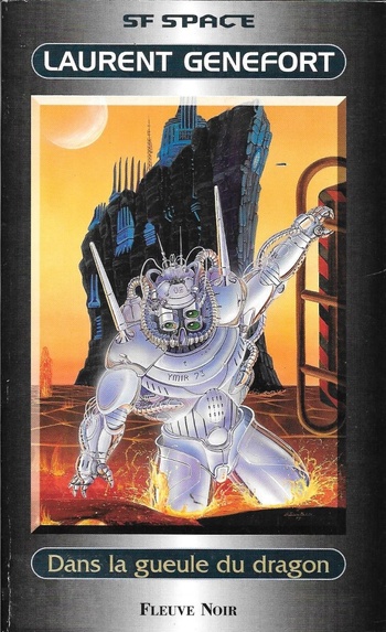 Dans la gueule du dragon (Laurent Genefort) Dans la gueule du dragon (Laurent Genefort)