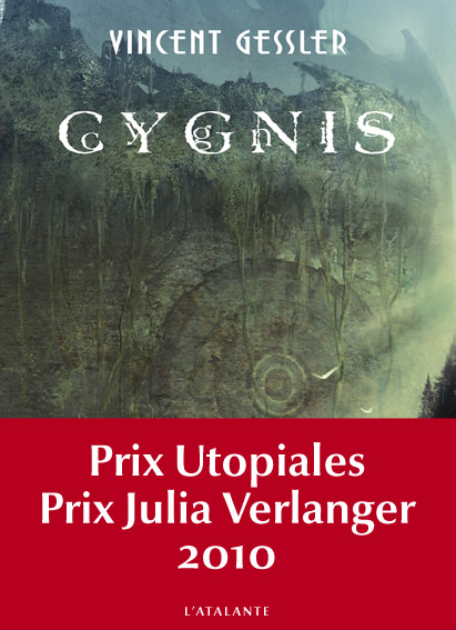 Cygnis @ 2010 L'Atalante | Illustration de couverture @ Yoz
