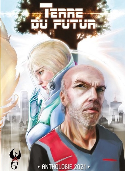 Terre du futur @ 2021 Plumes Ascendantes | Illustration de couverture @ Jean-Mathias Xavier