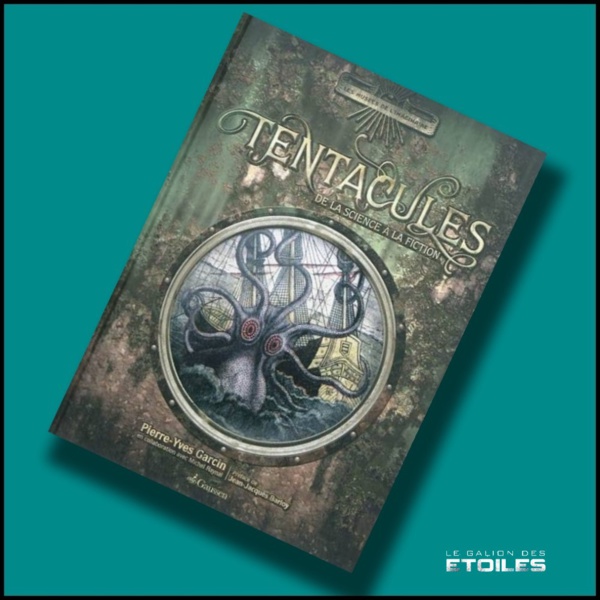 Tentacules de la Science à la Fiction | P.-Y. Garcin | 2011