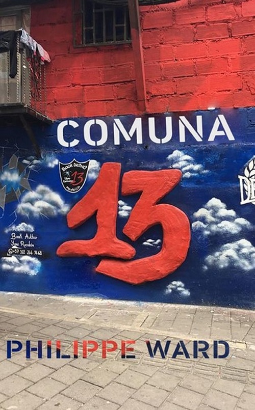 Comuna 13 @ 2021 I Cal Ana | Illustration de couverture @ Lionel Laguerre et Mickaël Laguerre