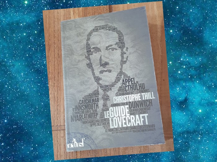 Le Guide Lovecraft | Christophe Thill | 2018