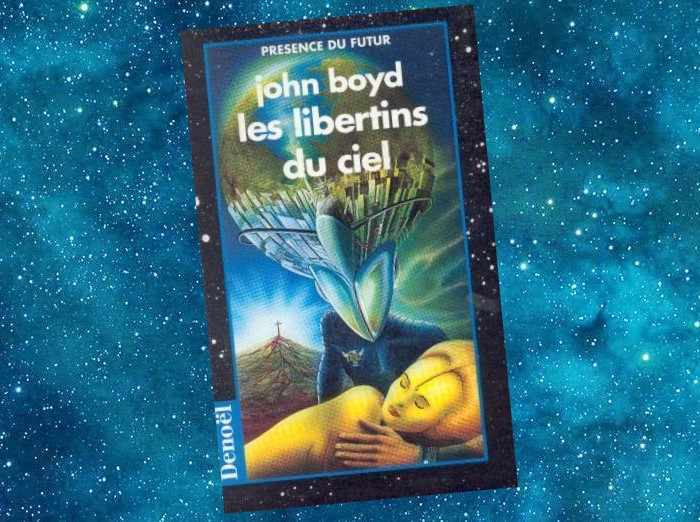 Les Libertins du Ciel  The Rakehells of Heaven | John Boyd | 1969