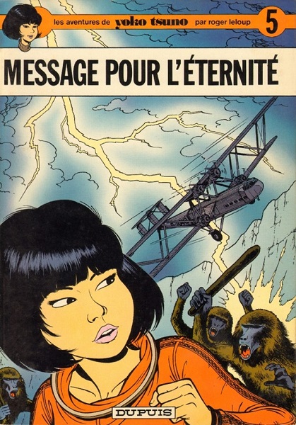 Yoko Tsuno | Tome 05 : Message pour l’Éternité | Roger Leloup | 1975