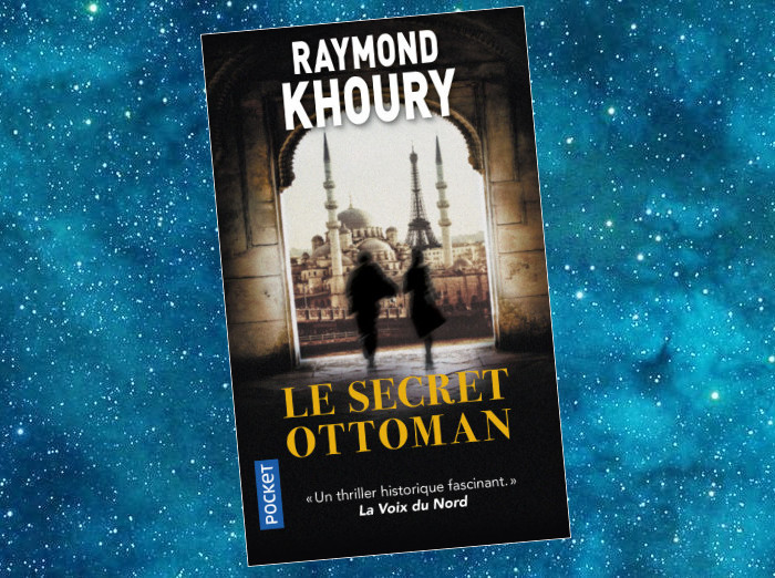 Le Secret Ottoman | Empire of Lies | Raymond Khoury | 2019