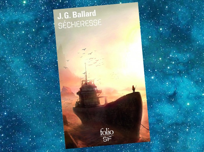Sécheresse | The Burning World, The Drought | J.G. Ballard | 1964
