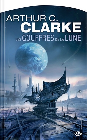 Les gouffres de la Lune, réédition @ 2013 Milady | Illustration de couverture @ Pascal Casolari Les gouffres de la Lune, réédition @ 2013 Milady | Illustration de couverture @ Pascal Casolari