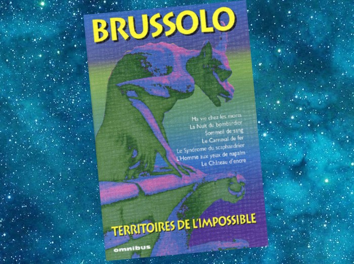 Territoires de l'Impossible | Serge Brussolo | 2001