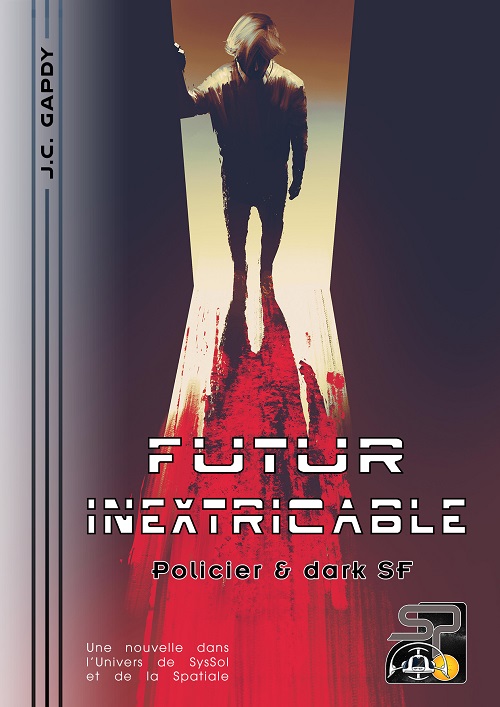 Futur inextricable | J.C. Gapdy | 2021