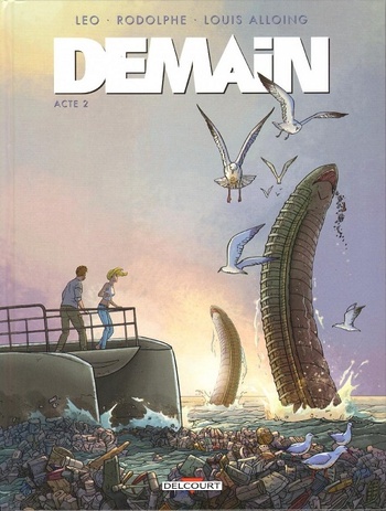 Demain - Acte 2 © 2022 Editions Delcourt