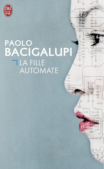 La Fille automate © 2013 Editions J'ai Lu La Fille automate © 2013 Editions J'ai Lu