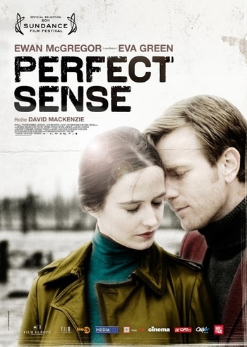 Perfect Sense (David Mackenzie, 2011) Perfect Sense (David Mackenzie, 2011)