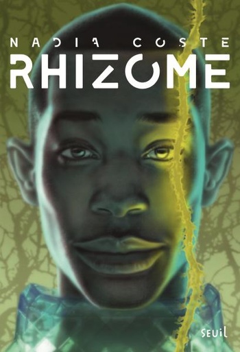 Rhizome © 2018 Editions Seuil | Illustration de couverture © Beb-Deum Rhizome © 2018 Editions Seuil | Illustration de couverture © Beb-Deum