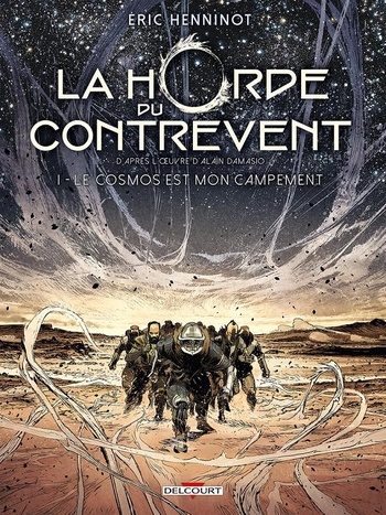 La horde du Contrevent T1 © 2017 Delcourt La horde du Contrevent T1 © 2017 Delcourt