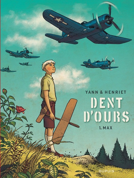 Dent d'Ours | Tome 1 : Max | Henriet, Yann | 2013