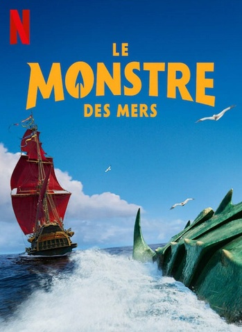 Le Monstre des mers (Chris Williams, 2022) Le Monstre des mers (Chris Williams, 2022)
