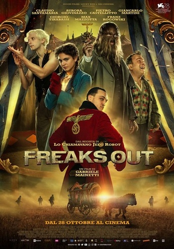 Freaks Out (Gabriele Mainetti, 2021) Freaks Out (Gabriele Mainetti, 2021)