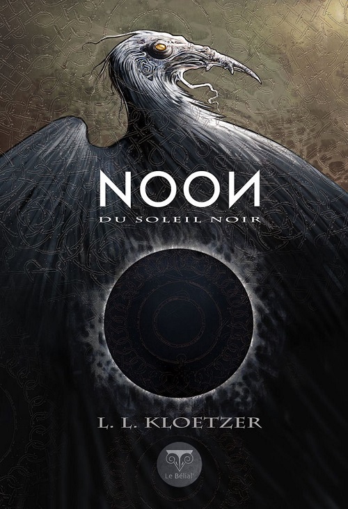 Noon du Soleil noir | L.L. Kloetzer | 2022