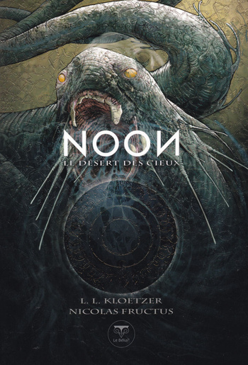 Noon du Soleil noir - Le désert des cieux © 2025 Le Bélial' | Illustration de couverture © Nicolas Fructus