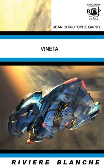 Vineta @ 2022 Rivière Blanche | Illustration de couverture @ Jean-Félix Lyon Vineta @ 2022 Rivière Blanche | Illustration de couverture @ Jean-Félix Lyon