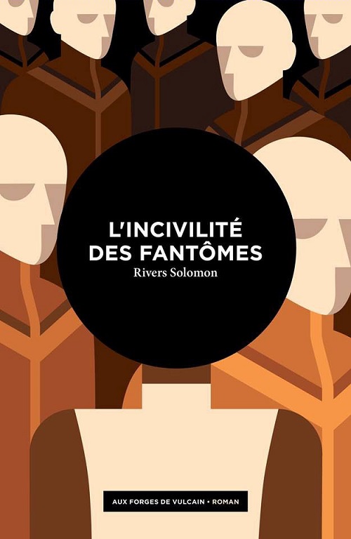 L'Incivilité des Fantômes | An Unkindness of Ghosts | Rivers Solomon | 2017