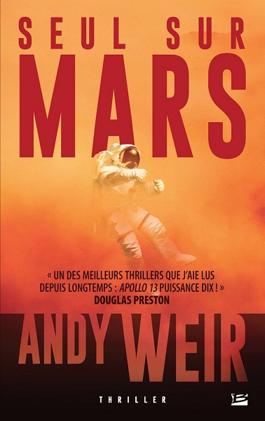 Seul sur Mars @ 2012 Bragelonne | Photo de couverture @ NASA