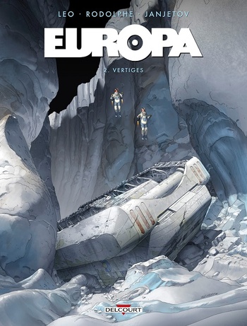 Europa T2 : Vertiges © 2023 Editions Delcourt
