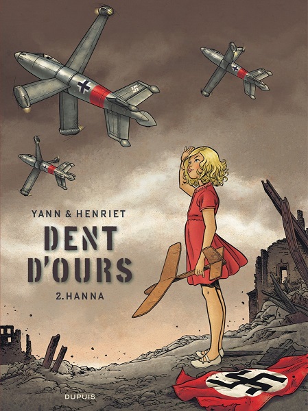 Dent d'Ours | Tome 2 : Hanna | Henriet, Yann | 2014