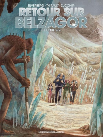Retour sur Belzagor, épisode 2 © 2017 Les Humanoïdes Associés