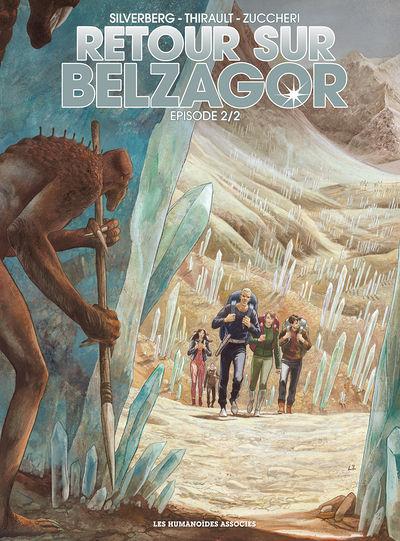 Retour sur Belzagor T2 @ 2017 Les Humanoïdes Associés