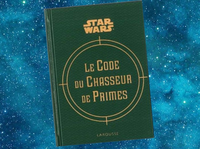 Star Wars, Le Code du Chasseur de Primes | The Bounty Hunter Code | D. Wallace, J. Fry, R. Windham | 2013