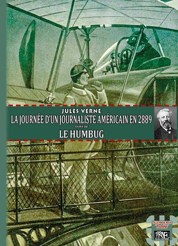 La journée d'un journaliste américain, suivi de Le Humbug @ 2018 P.R.N.G. Éditions La journée d'un journaliste américain, suivi de Le Humbug @ 2018 P.R.N.G. Éditions
