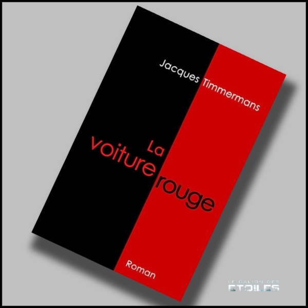 La voiture rouge | Jacques Timmermans | 2022