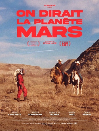 On dirait la planète Mars (Stéphane Lafleur, 2022) On dirait la planète Mars (Stéphane Lafleur, 2022)