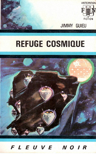 Refuge cosmique @ 1968 Fleuve Noir | Illustration de couverture @ Gaston de Sainte-Croix