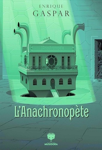 L'Anachronopète, réédition @ 2022 Musidora | Illustration de couverture @ Laurent Durieux L'Anachronopète, réédition @ 2022 Musidora | Illustration de couverture @ Laurent Durieux