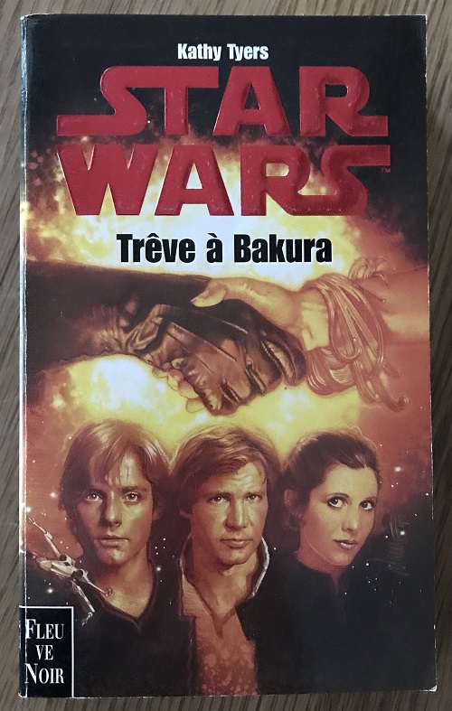 Star Wars : Trêve à Bakura | The Truce at Bakura | Kathy Tyers | 1994