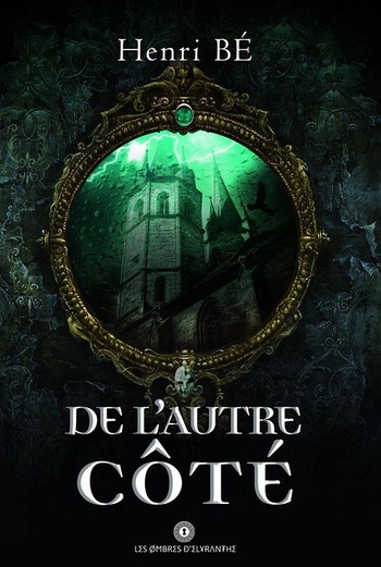 De l'autre côté @ 2018 Les ombres d'Elyranthe De l'autre côté @ 2018 Les ombres d'Elyranthe