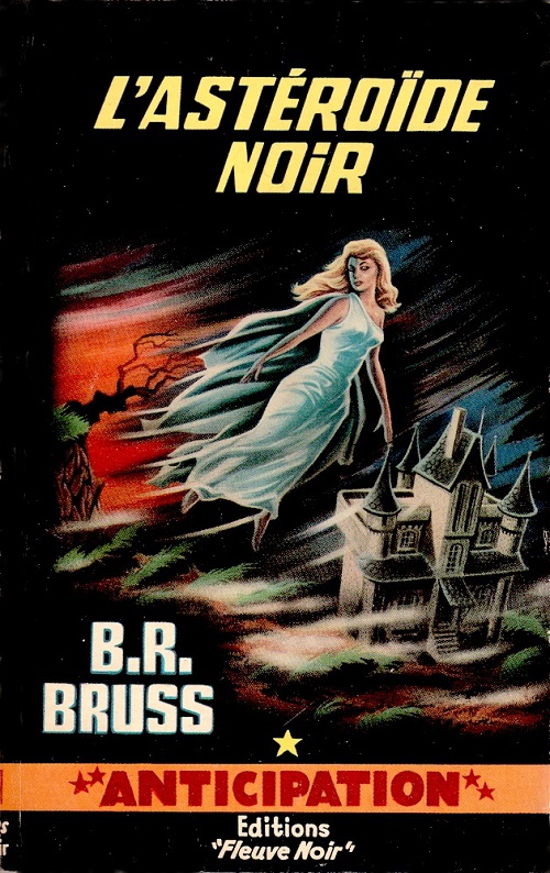 L'astéroïde noir @ 1964 Fleuve Noir | Illustration de couverture @ René Brantonne | Scan de la couverture du livre @ J.-M. Archaimbault, collection privée