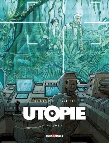 Utopie | Volume 3 © 2024 Editions Delcourt