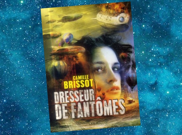 Dresseur de Fantômes | Camille Brissot | 2014