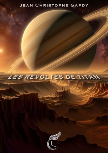 Les révoltés de Titan @ 2024 Revue Légende | Illustration de couverture : Shankti Les révoltés de Titan @ 2024 Revue Légende | Illustration de couverture : Shankti