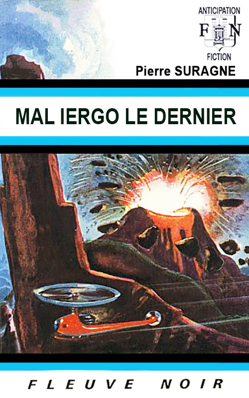 Mal Iergo le dernier | Pierre Suragne | 1972