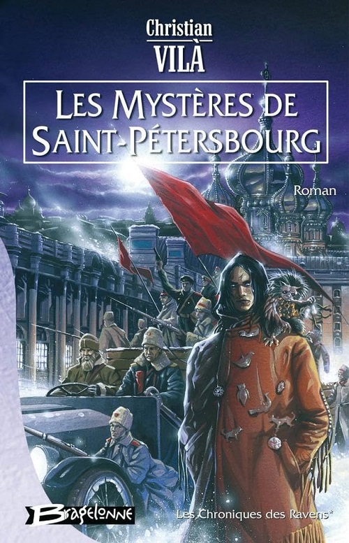 Les Mystères de Saint-Pétersbourg @ 2003 Bragelonne | Illustration de couverture @ Stéphane Collignon