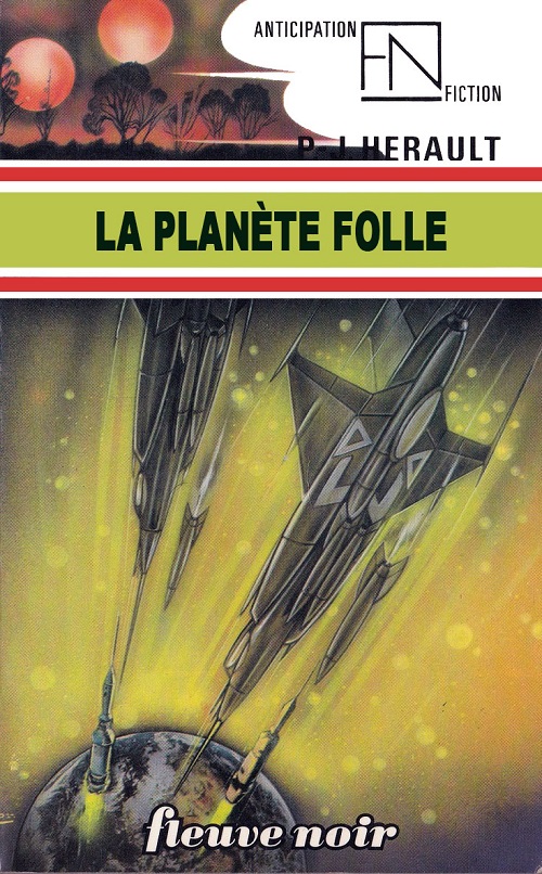 La Planète folle @ 1977 Fleuve Noir | Illustration de couverture @ René Brantonne