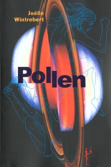 Pollen | Joëlle Wintrebert | 2002