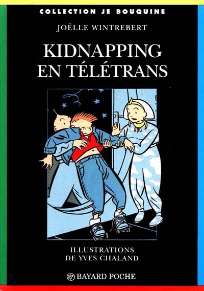 Kidnapping en télétrans | Joëlle Wintrebert | 1984