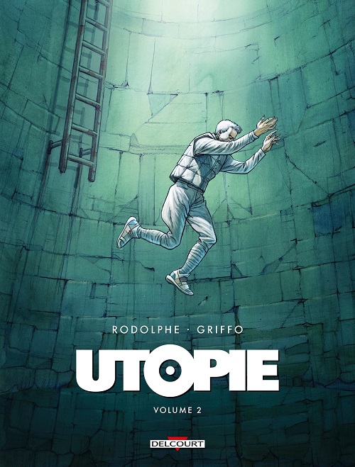 Utopie | Volume 2 | Rodolphe, Griffo | 2024